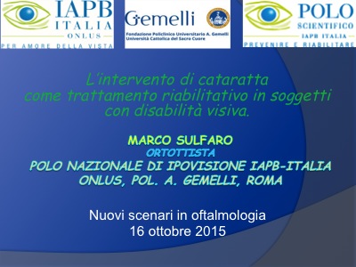 L’intervento di cataratta in soggetti con disabilità visive