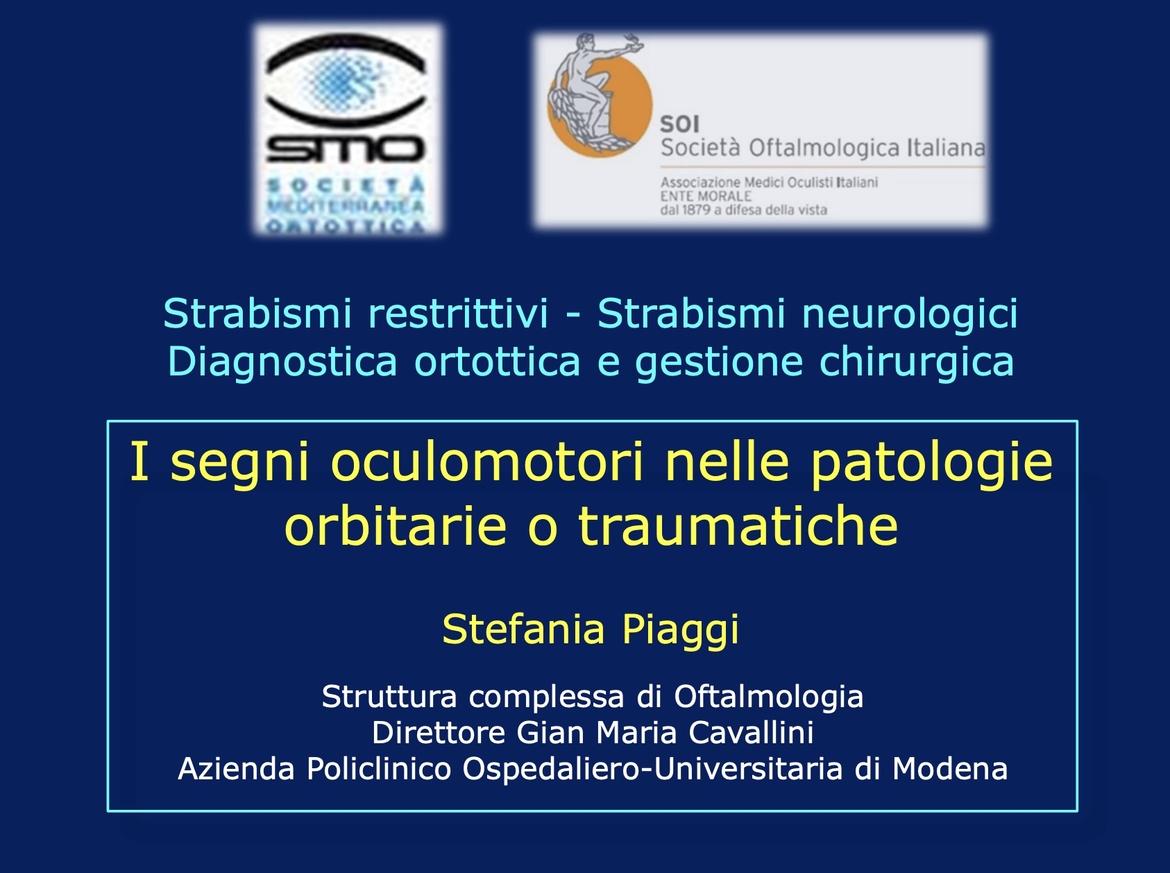 I segni oculomotori nelle patologie orbitarie e traumatiche